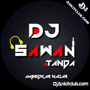 Hum Laddo Ke Bhaiya Ho Tu Angoori Bhabhi - (Neelkamal Singh)  - 2022 Hard Gms Remix - DJ Sawan Tanda